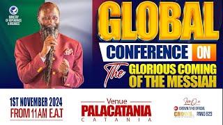 GLOBAL CONFERENCE ON THE GLORIOUS COMING OF THE MESSIAH || 1ST NOVEMBER 2024