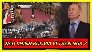 TT Putin Sắp Ra Quyết Định Định Mệnh Sau Khi Bolivia Đảo Chính ? | Kiến Thức Chuyên Sâu