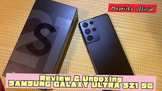 REVIEW & UNBOXING : SAMSUNG GALAXY ULTRA S21 5G