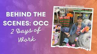 Behind The Scenes: OCC (two days of work) | Operation Christmas Child