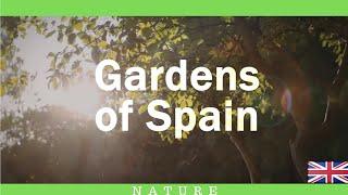 GARDENS OF SPAIN