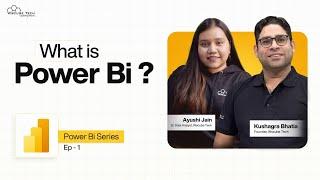 What is Power bi - Complete Tutorial (In English) | Power Bi for Beginners | Power Bi series Ep 01