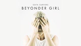 Sofa Surfers - Beyonder Girl