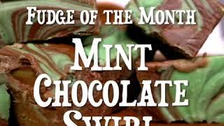 March's Fudge of the Month: Mint Chocolate Swirl