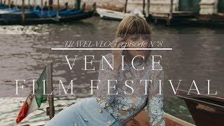 Venice Film Festival | Travel Vlog