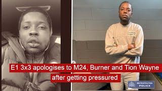 E1 3x3 apologises to M24, Burner and Tion Wayne after getting pressured #news