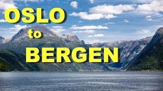 Oslo to Bergen, Norway by Train through the mountains and Boat through the fjords