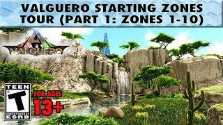 Valguero Starting Zones Tour (Part 1: Zones 1-10)