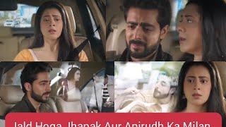 Jhanak Nahi Jane Degi Anirudh Ko Abroad l Jhanak  Episode Highlights #jhanak #jhanakupcomingtwist