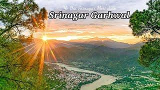 Ye hai Srinagar Meri Jaan ️ | Srinagar Garhwal Uttarakhand | Pahadi Lifestyle Vlog | Rohit Tripathi