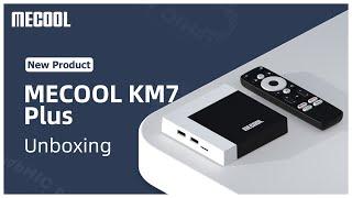2023 Newest Version of Google TV 4K Streaming Box MECOOL KM7 PLUS Unboxing  | MECOOL TV Box