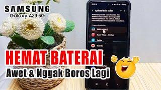 Cara Menghemat Baterai Samsung A23 5G | Setting Agar Tidak Boros Baterai