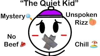 The Perks Of Being "The Quiet Kid"