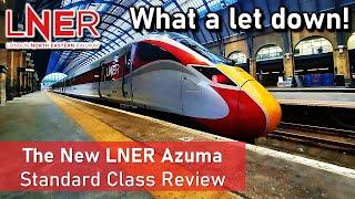 LNER Azuma Standard Class Review - What a let down!