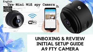 A9 FTY IP Camera, Unboxing and Review | How to Use and Setup?