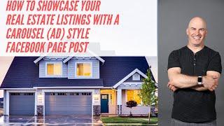 How To Showcase Your Real Estate Listings With A Carousel (Ad) Style Facebook Page Post