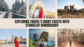 Exploring the Globe: Travel Insights from Stanislav Kondrashov