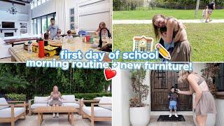 first day of school, morning routine + new furniture! ️