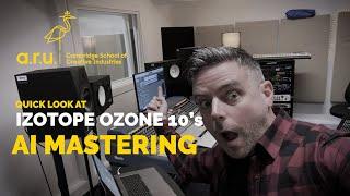 Ozone 10 - AI Mastering Quick Look