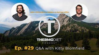 Thermo Diet Podcast Quarantine Edition Episode 29 - Kitty Blomfeild