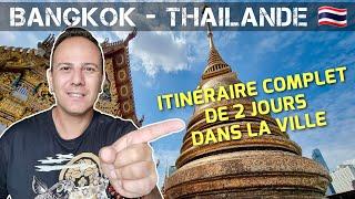 Itinéraire complet de 2 jours à Bangkok en Thaïlande