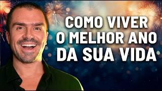 Como viver o MELHOR ANO da sua VIDA