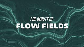 The Beauty of Code: Flow Fields