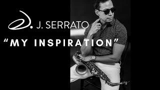 "My Inspiration" | Joseph Serrato Featurette