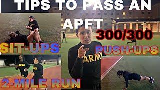 TIPS TO PASS THE APFT (ARMY PHYSICAL FITNESS TEST)