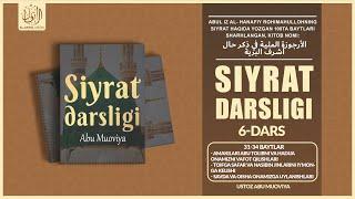 Siyrat darsligi | 6-dars 31-34 baytlar | Ustoz Abu Muoviya