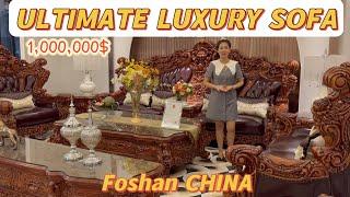 THE ULTIMATE LUXURY SOFA WORTH 1,000,000$ I Direct Factory From Foshan CHINA