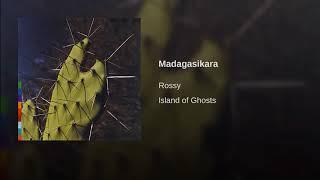 Rossy - Madagasikara