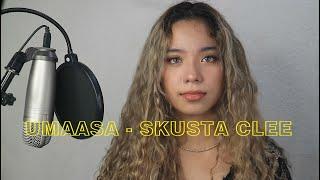 SKUSTA CLEE - UMAASA (COVER BY SASSA)