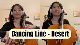Dancing Line - the Desert (cello version)