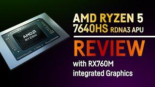 Ryzen 5 7640HS / RX 760M Review