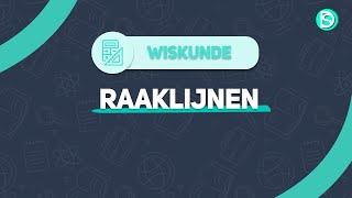 Examen Wiskunde - Raaklijnen I Digistudies