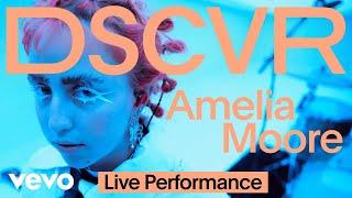 Amelia Moore - love me or leave me alone (Live | Vevo DSCVR)