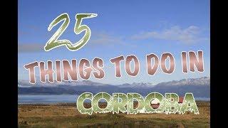 Top 25 Things To Do In Cordoba, Argentina