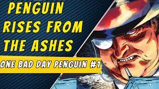 Oswald From The Ashes | Batman One Bad Day Penguin #1