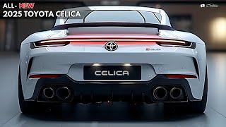 New 2025 Toyota Celica Unveiled - The Iconic Return You’ve Been Waiting For!