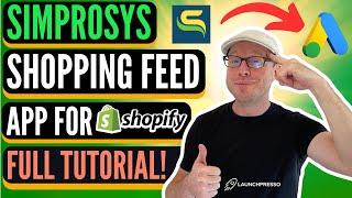 ️ Simprosys Google Shopping Feed App for Shopify | Complete Tutorial