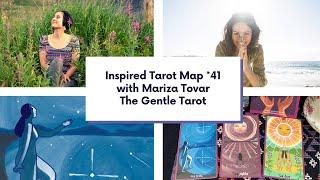 #InspiredTarotMap *41 with Mariza Tovar - The Gentle Tarot #thegentletarot #tarotmap