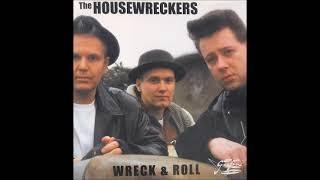 the Housewreckers - Wreck & Roll (Full CD 1999)