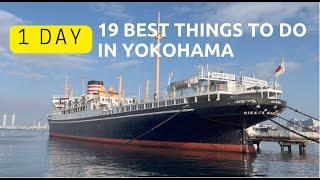 19 of the best things to do in Yokohama 横浜市 in 1 day   4K