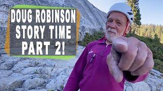 Doug Robinson - Father of clean climbing gives away the dirty secrets