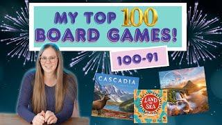 My Top 100 Board Games | Games 100-91