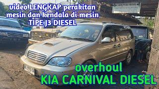 perakitan mesin kia carnival diesel lengkap.