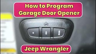 Jeep Wrangler Garage Door Opener Programming: Step-by-Step Guide