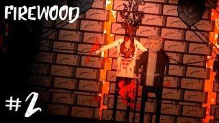 ИНДИ-ХОРРОР ИГРА ► Firewood Прохождение #2 ► ОТОМСТИЛ ЗА ЖЕНУ!