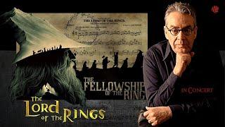 The Fellowship Of The Ring suite | HOWARD SHORE | Orchestral Suite in Concert  | Lord of the Rings